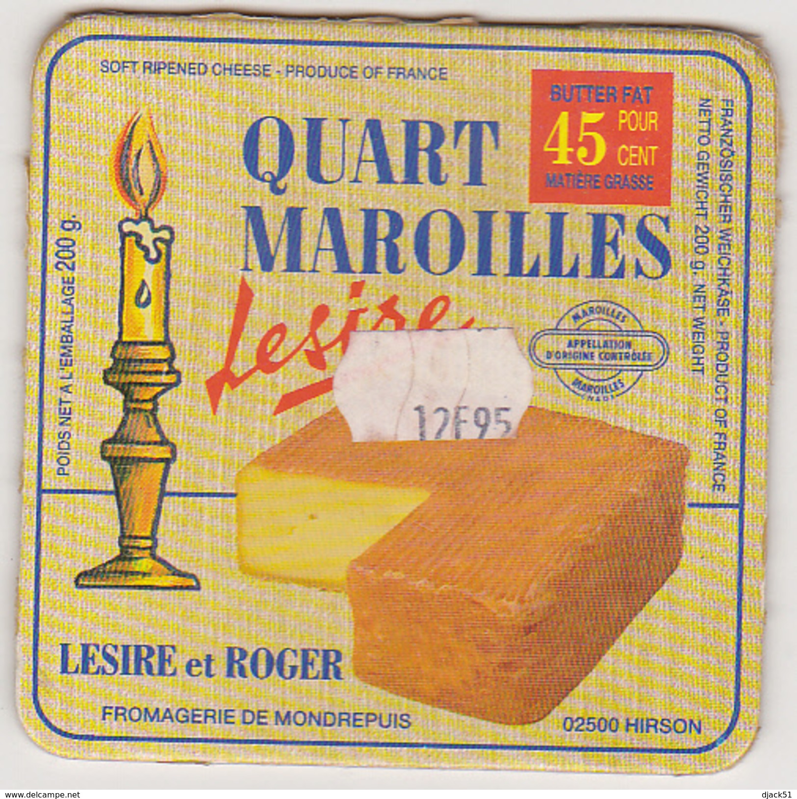 Etiquette Maroilles Quart Lesire / Fromagerie De Mondrepuis / HIRSON - Fromage