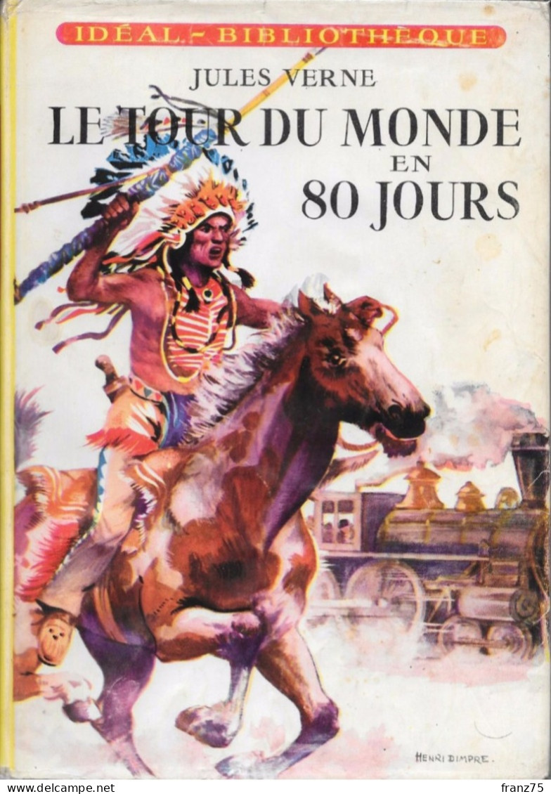 Le Tour Du Monde En 80 Jours---Jules VERNE-Hachette/1957 (scans)-BE - Ideal Bibliotheque