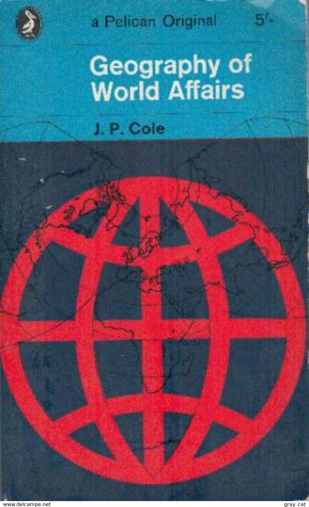 Geography Of World Affairs By J.P. Cole - Otros & Sin Clasificación