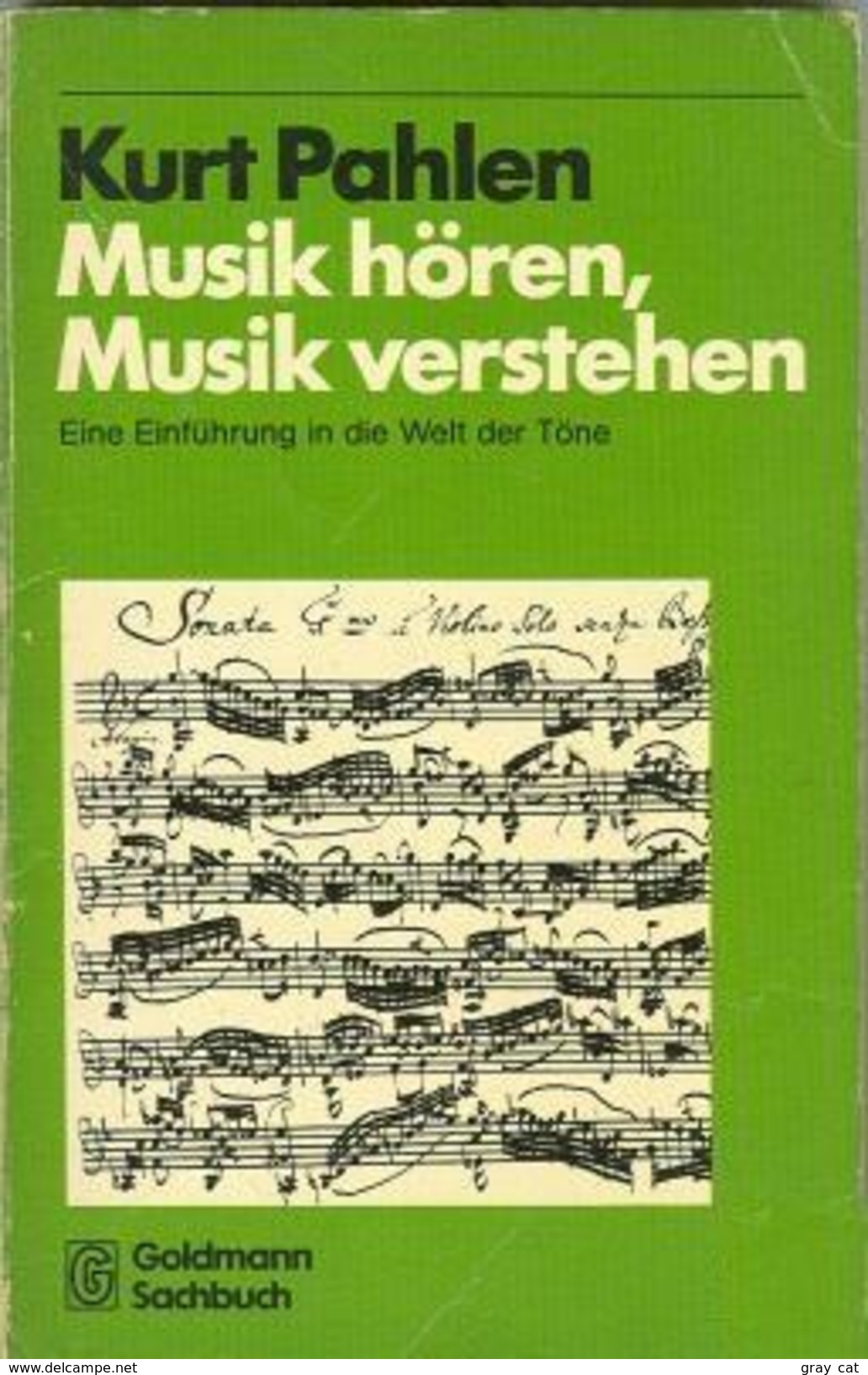 Musik Hören. Musik Verstehen By Pahlen, Kurt (ISBN 9783442111473) - Music
