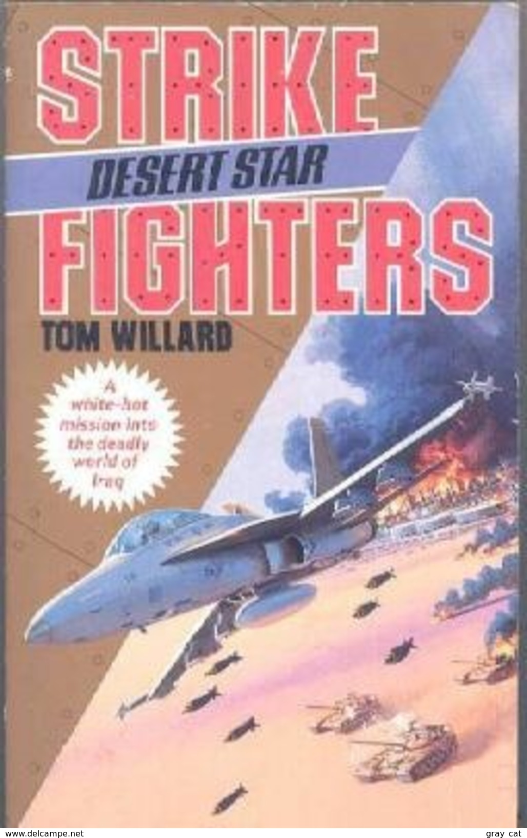 STRIKE FIGHTERS By Willard, Tom (ISBN 9780061001932) - Other & Unclassified