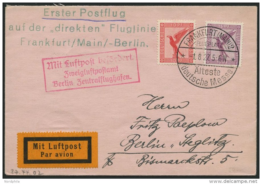 ERST-UND ER&Ouml;FFNUNGSFL&Uuml;GE 27.44.02 BRIEF, 1.8.1927, Frankfurt-Berlin, Prachtbrief - Zeppeline