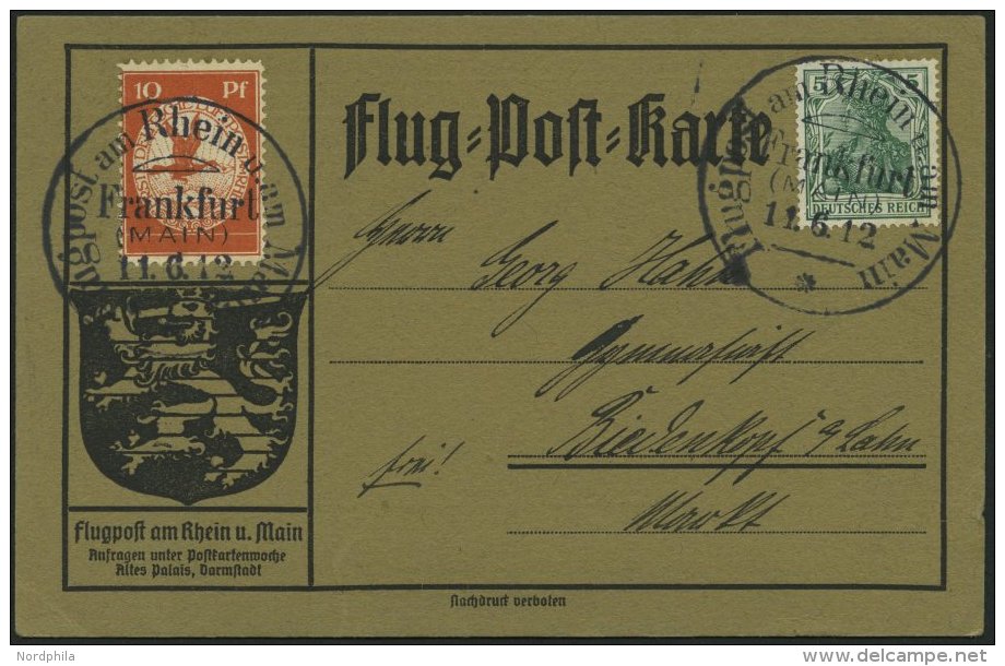 ZEPPELINPOST 10 BRIEF, 1912, 10 Pf. Flp. Am Rhein Und Main Auf Flugpostkarte Mit 10 Pf. Zusatzfrankatur, Sonderstempel F - Luft- Und Zeppelinpost