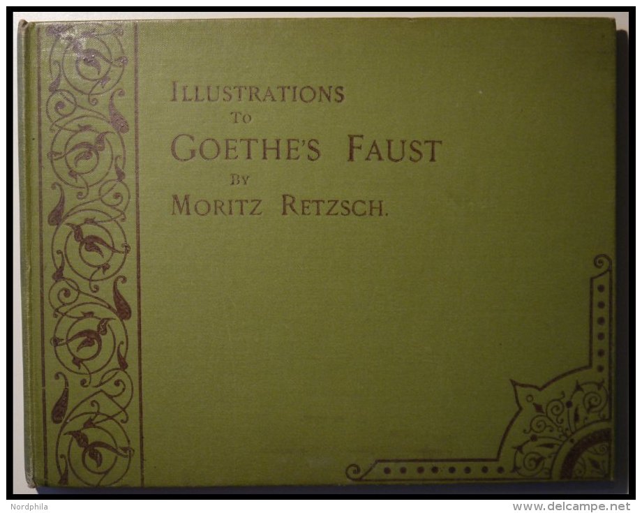 KLASSISCHE LITERATUR Moritz Retzsch: Illustrations To Goethe`s Faust In Twenty-Six Outline Engravings, In Englischer Spr - Sonstige & Ohne Zuordnung