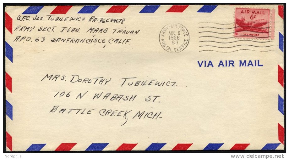 FELDPOST 1956, Luft-Feldpostbrief Der US-Fliegertruppen Aus Taiwan &uuml;ber Das US-Hauptfeldpostamt A.P.O. 63 Von San F - Used Stamps