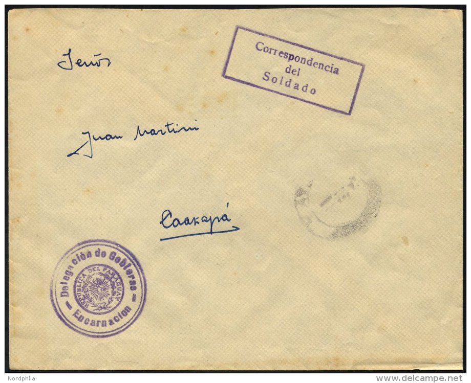 PARAGUAY 1935, Feldpostbrief Von Encarnacion Nach Coazapa Mit Stempel Der Verhandlungsdelegation Der Regierung Und Solda - Paraguay