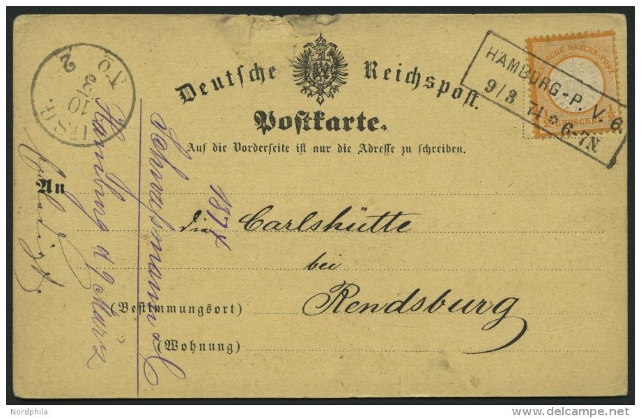 Dt. Reich 18 BRIEF, 1874, 1/2 Gr. Orange Auf Postkarte Mit R2 HAMBURG-P.V.6, Nach Rendsburg, Feinst - Gebraucht