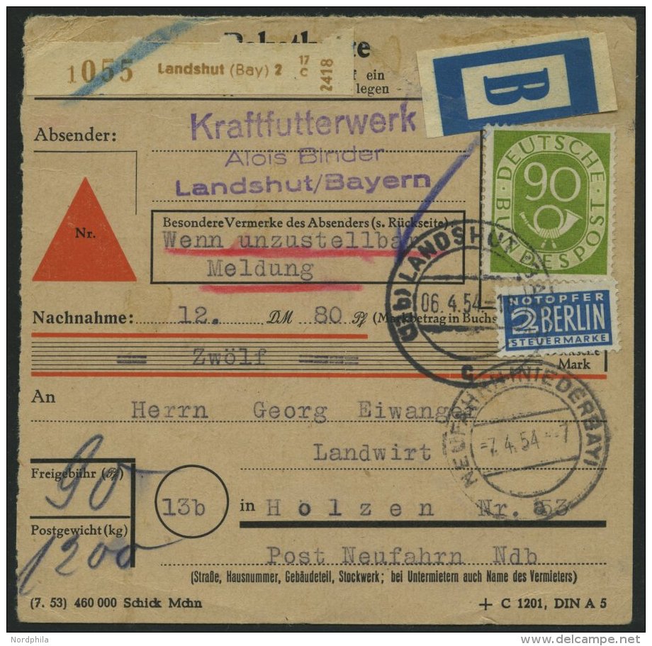 BUNDESREPUBLIK 138 BRIEF, 1954, 90 Pf. Posthorn, Einzelfrankatur Auf Nachnahme-Paketkarte Mit Klebezettel B Aus LANDSHUT - Gebraucht