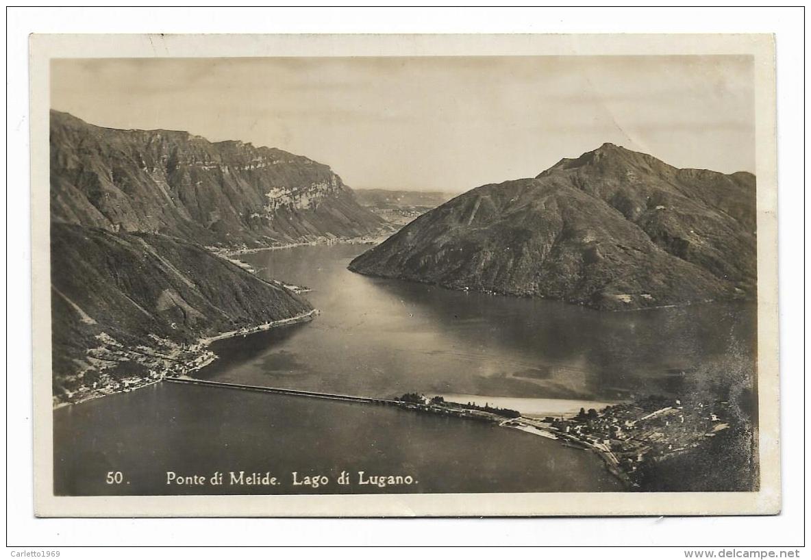 PONTE DI MELIDE - LAGO DI LUGANO   VIAGGIATA FP - Lugano