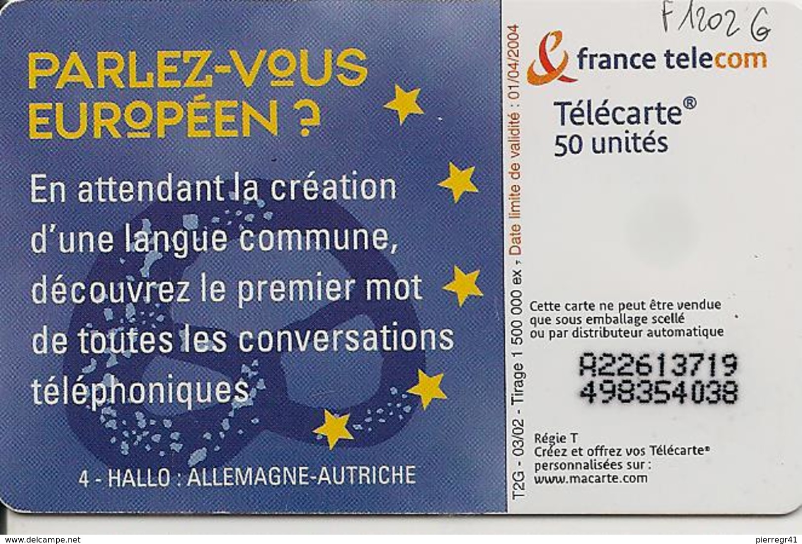 TC-PUBLIC°-F1202G-50U-SO3-03/02-PARLEZ VOUS EUROPEENS-ALLEMAGNE-AUTRICHE-UTILISE-TBE- - 2002