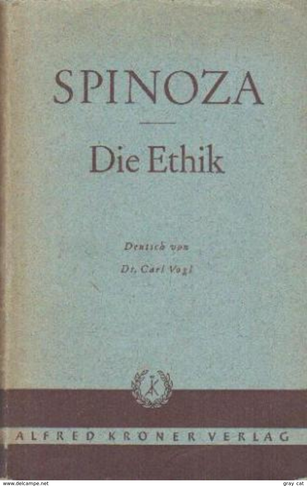 Die Ethik By Spinoza, Deutsch Von Dr. Carl Vogl - Other & Unclassified