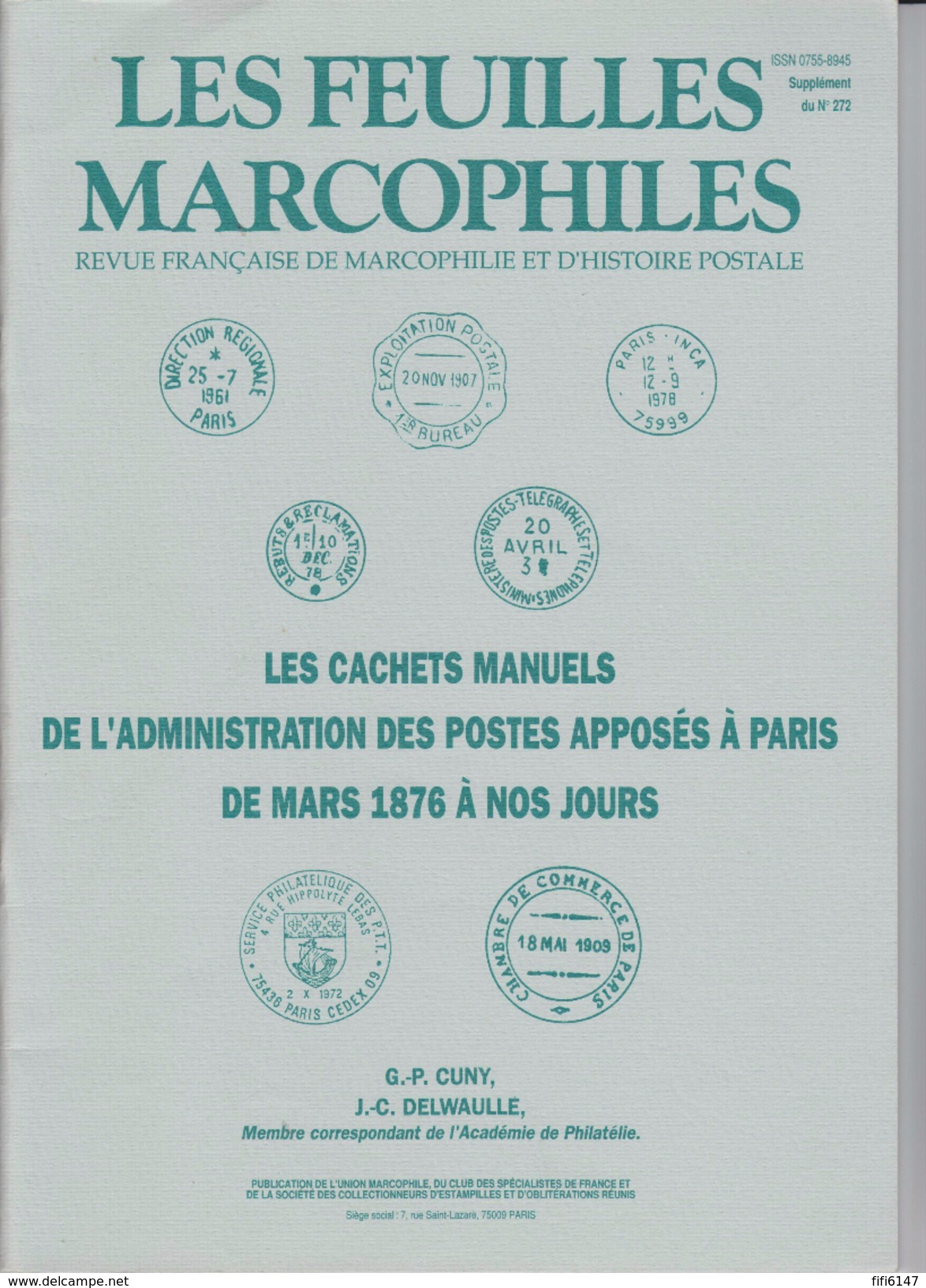 FRANCE--MAGAZINE-LES FEUILLES MARCOPHILES-SUPP. N° 272--1993 -- CACHETS MANUELS DES POSTES A PARIS DE 1876 A NOS JOURS-- - Français (àpd. 1941)