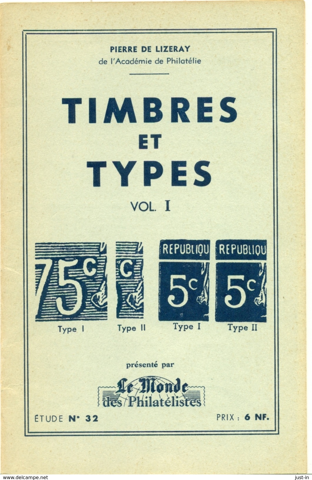 P.DE LIZERAY Timbres Et Types Vol. 1 Classiques,semeuses...  N° 22 / 100 Rare - Autres & Non Classés
