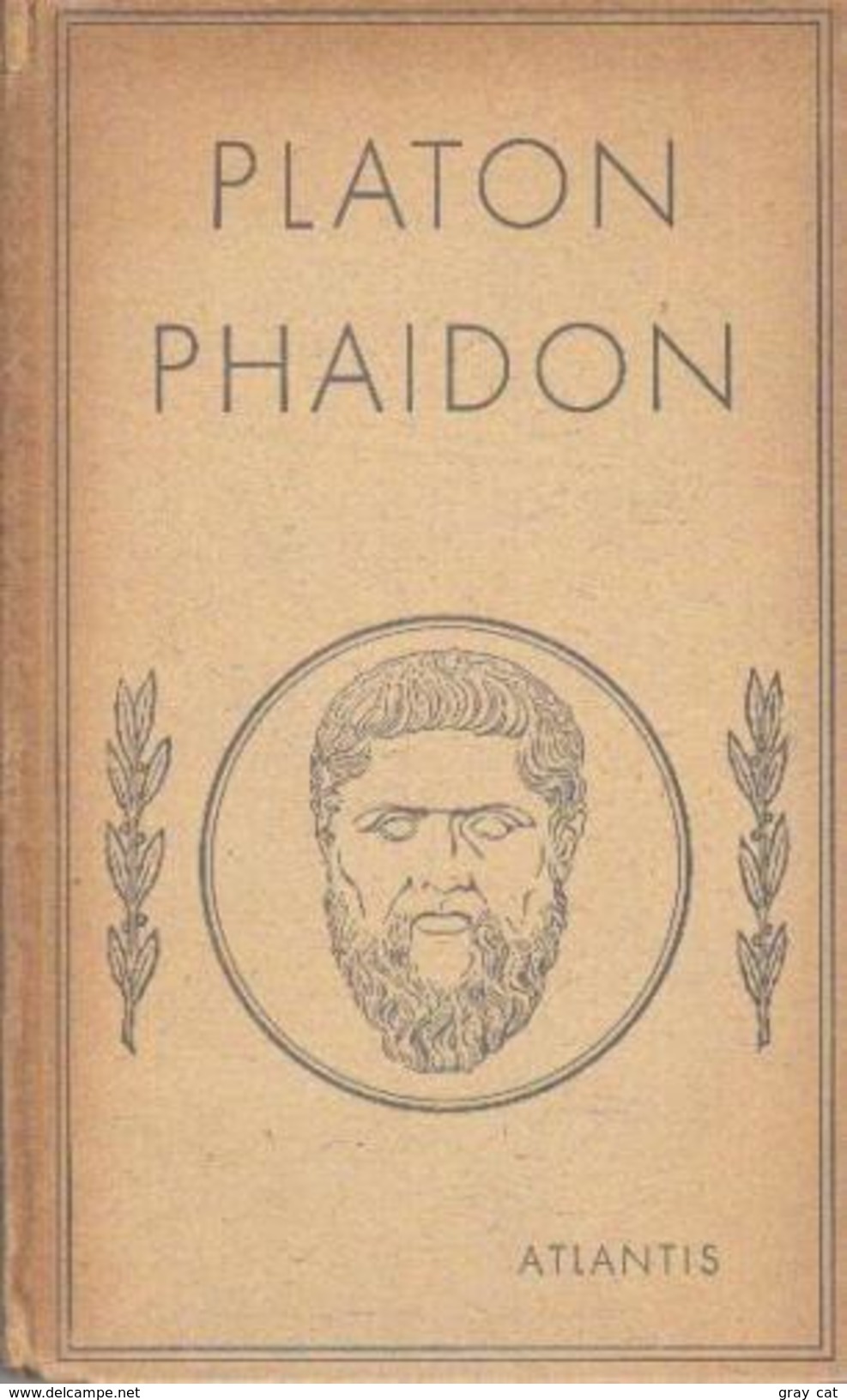 Phaidon Von Der Unsterblichkeit Der Seele By Platon Translated By L. Georgii Introduction By Fritz Wehrli - Old Books