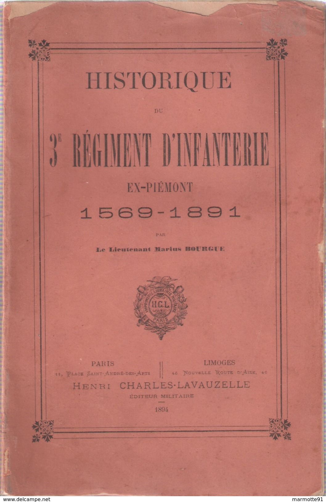 HISTORIQUE 3 REGIMENT INFANTERIE EX PIEMONT 1569 1891 - Français