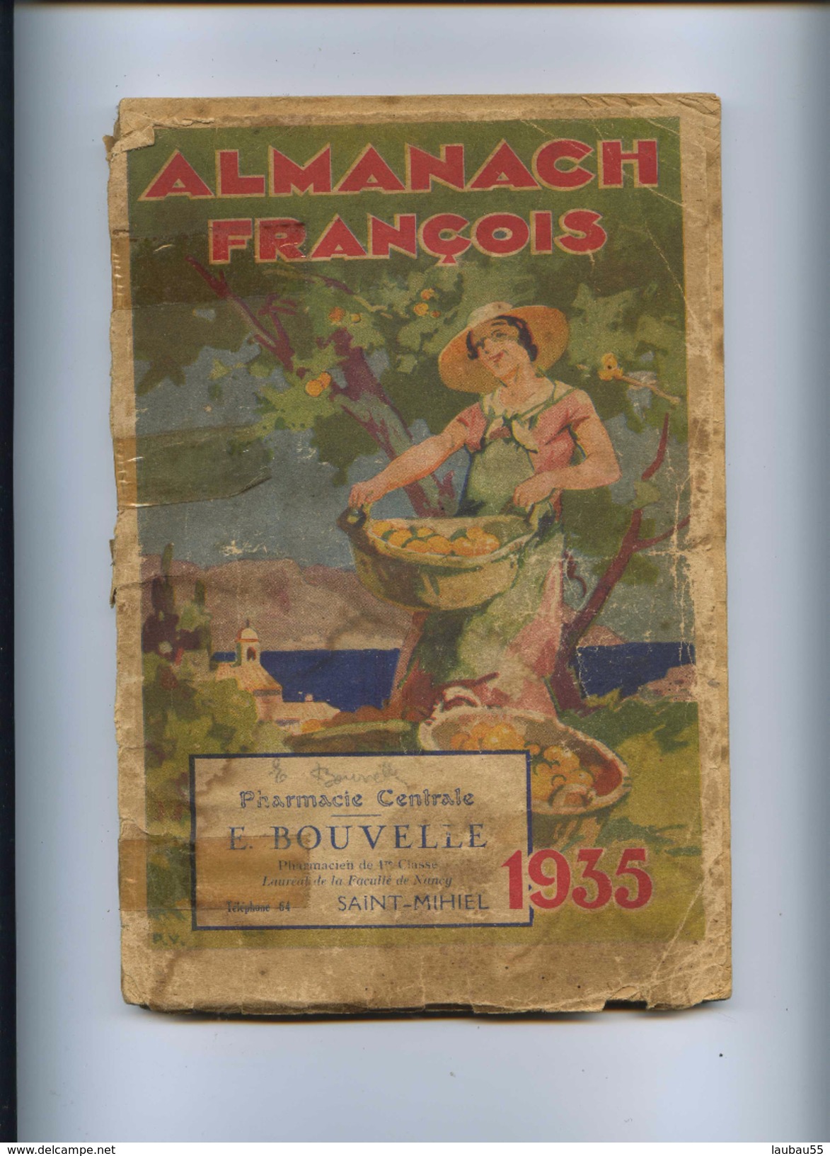 ALMANACH FRANCOIS 1935 PHARMACIE CENTRALE E BOUVELLE SAINT MIHIEL MEUSE - Grand Format : 1921-40