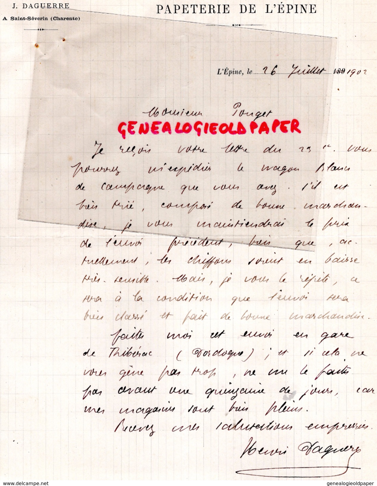 16 - ST  SAINT SEVERIN-  LETTRE MANUSCRITE SIGNEE  PAPETERIE IMPRIMERIE DE L' EPINE - J. DAGUERRE 1902 - Druck & Papierwaren