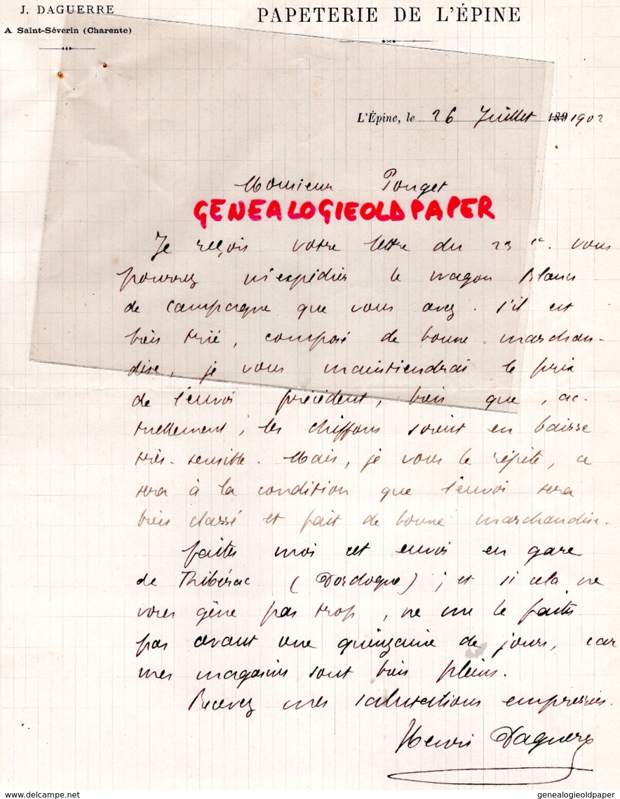 16 - ST  SAINT SEVERIN-  LETTRE MANUSCRITE SIGNEE  PAPETERIE IMPRIMERIE DE L' EPINE - J. DAGUERRE 1902 - Imprimerie & Papeterie