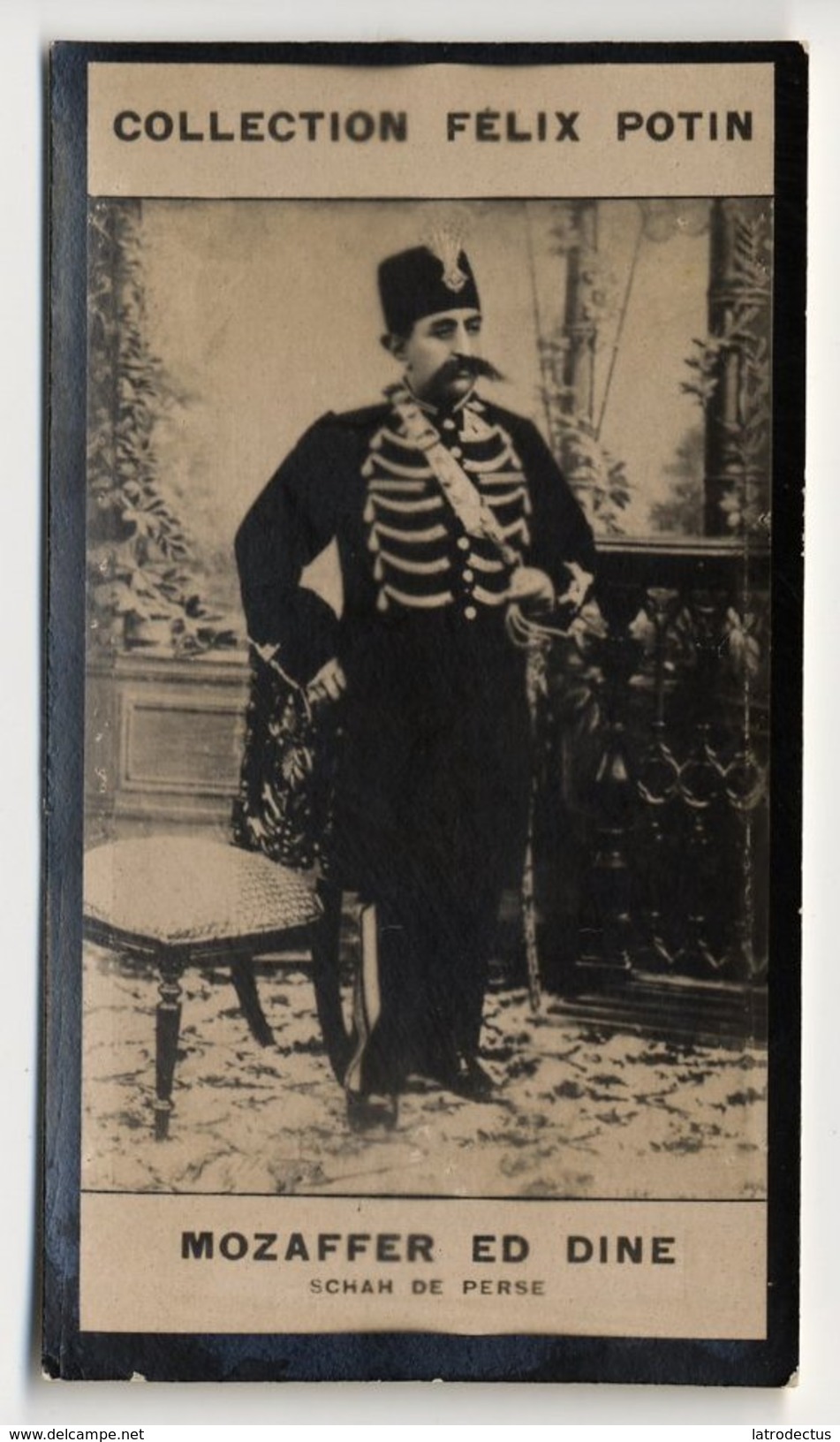 Collection Felix Potin - 1898 - REAL PHOTO - Mozaffer Ed Dine, Mozaffar Ad-Din Shah Qajar, Persia, Perse - Félix Potin