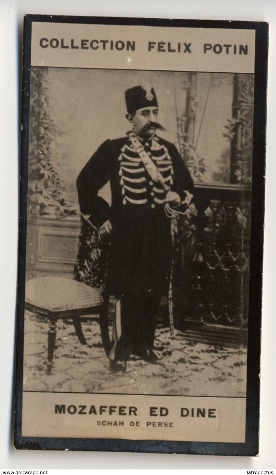 Collection Felix Potin - 1898 - REAL PHOTO - Mozaffer Ed Dine, Mozaffar Ad-Din Shah Qajar, Persia, Perse - Félix Potin