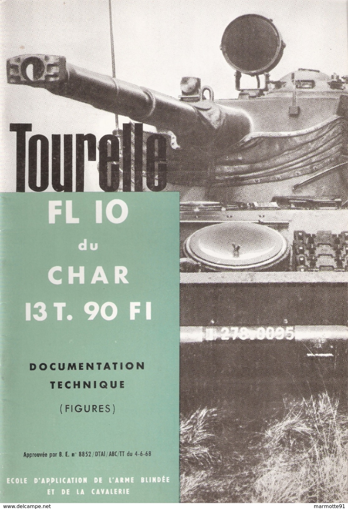 TOURELLE FL10 CHAR AMX 13T 90 F1  ECOLE ARME BLINDEE CAVALERIE 1968 MANUEL - Véhicules