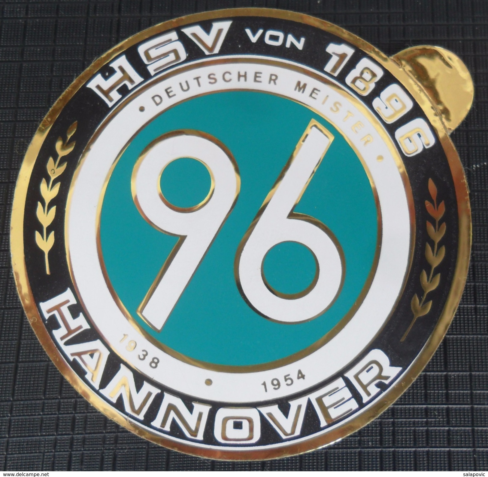 Hannover 96 GERMANY  FOOTBALL CLUB CALCIO, OLD LABEL, STICKER, ETIQUETTE - Kleding, Souvenirs & Andere