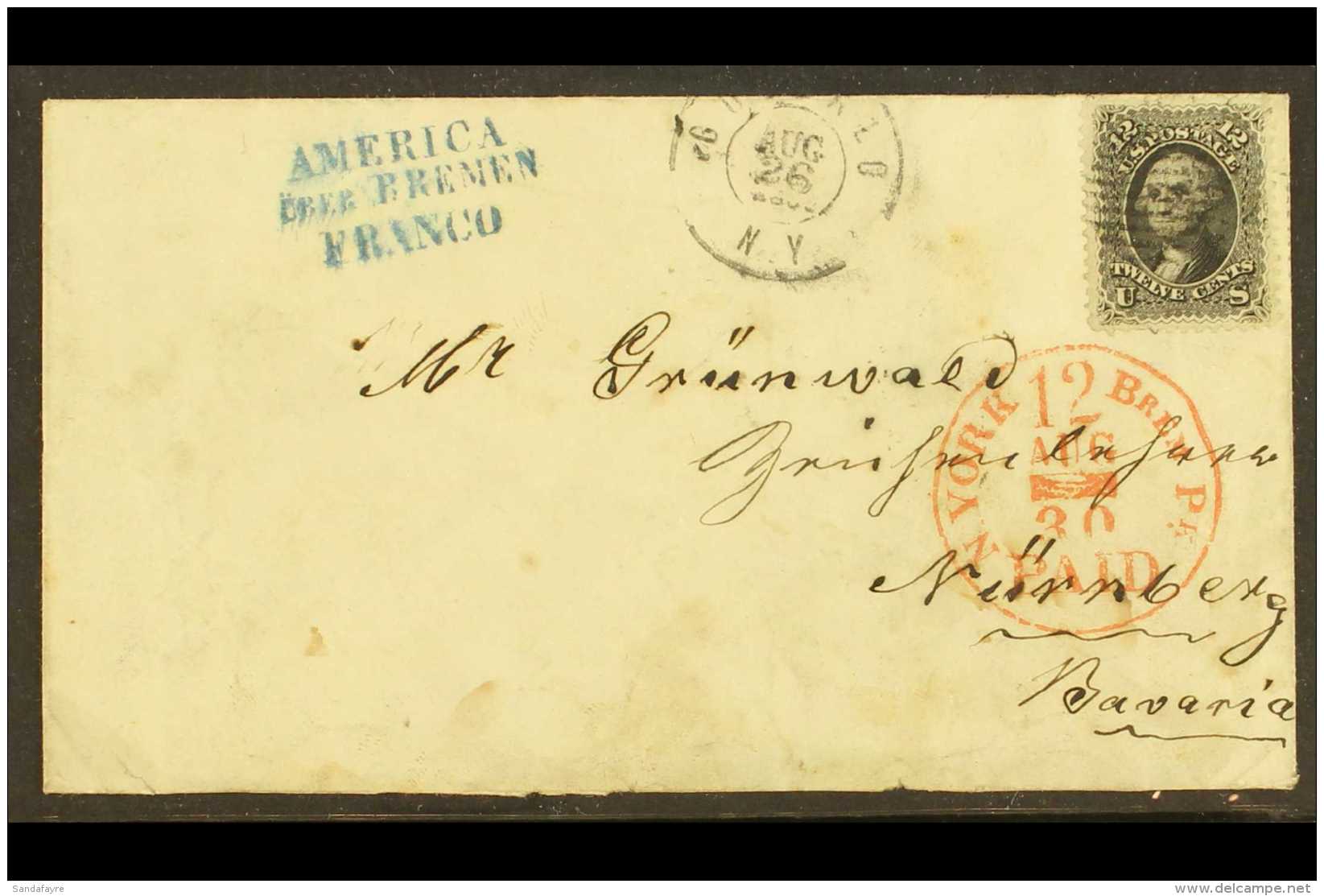 1862  (Aug 26) Cover To Germany Bearing 12c Black (Sc 68) Fine-very Fine Used; On Reverse Nurnberg Arrival Cds.... - Sonstige & Ohne Zuordnung