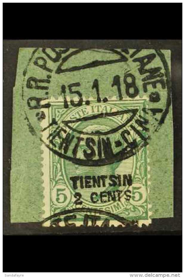 TIENTSIN  1917 2c On 5c Green "TIENTSIN" Overprint, Sassone 1, SG 31, Fine Used On Piece Tied By Fully Dated "R.... - Other & Unclassified