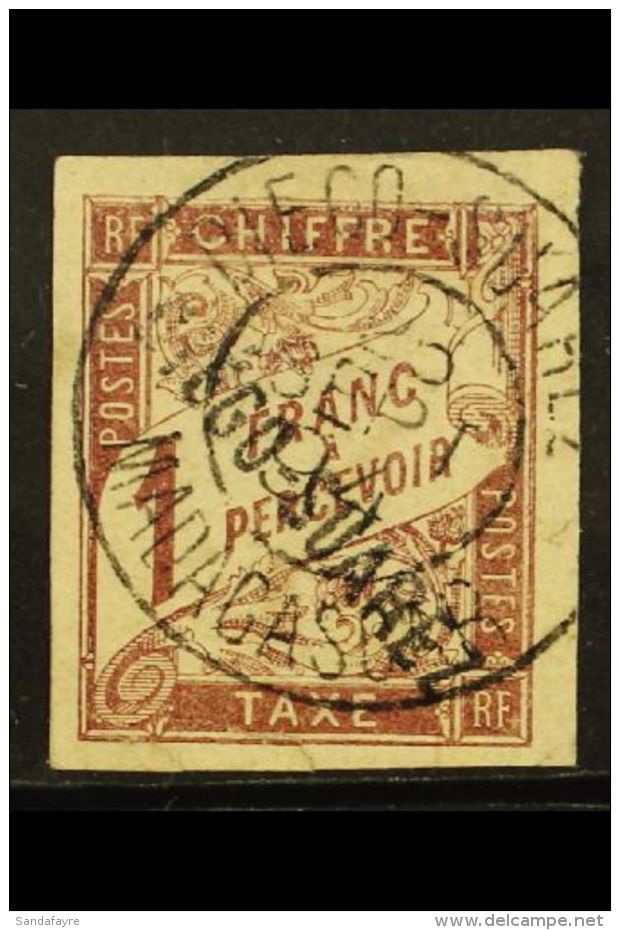 DIEGO SUAREZ  POSTAGE DUES  1892 1fr Maroon, Yv 13 Used. Attractive Appearance But With 2 Small Closed Tears At... - Other & Unclassified