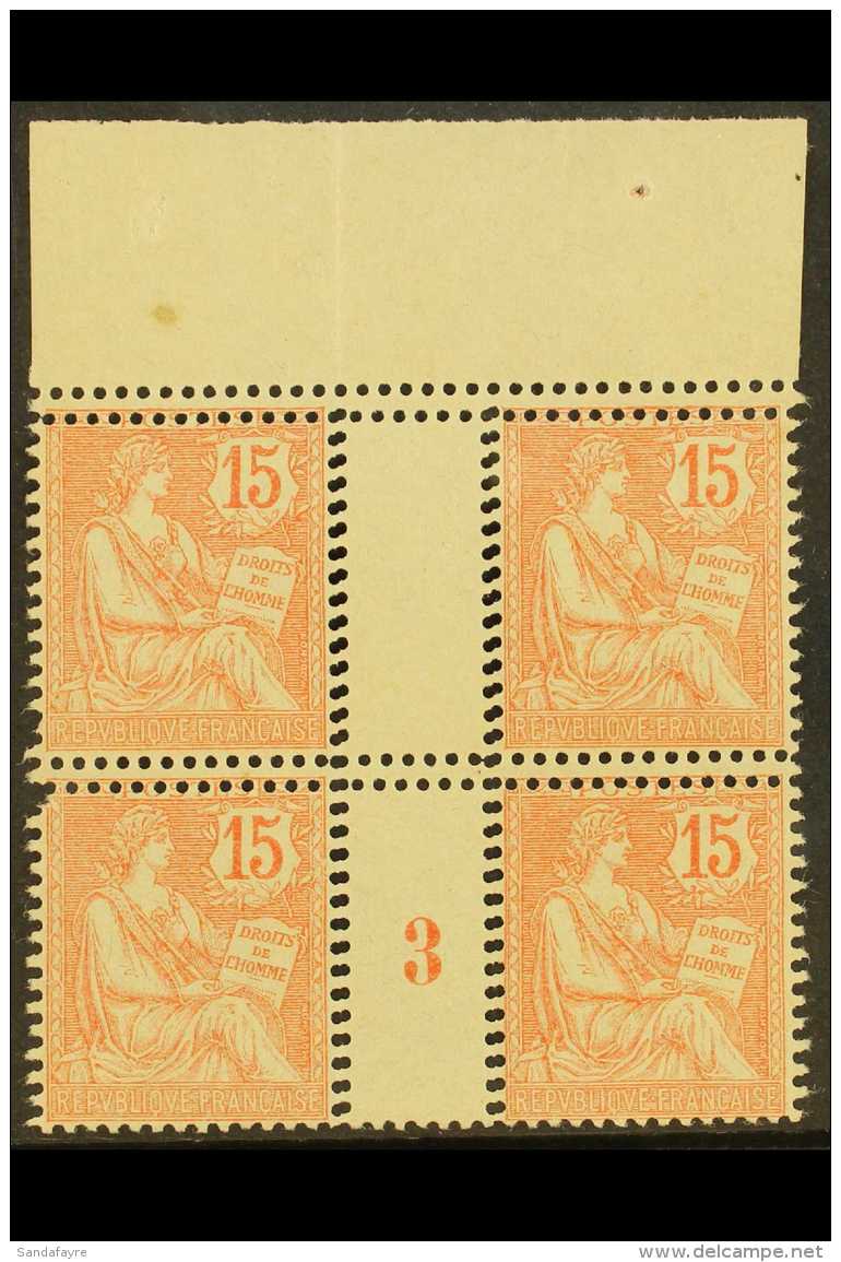 1902  15c Orange Mouchon Redrawn, Yvert 125, SG 310, Never Hinged Mint Top Marginal Gutter BLOCK Of 4 With... - Other & Unclassified