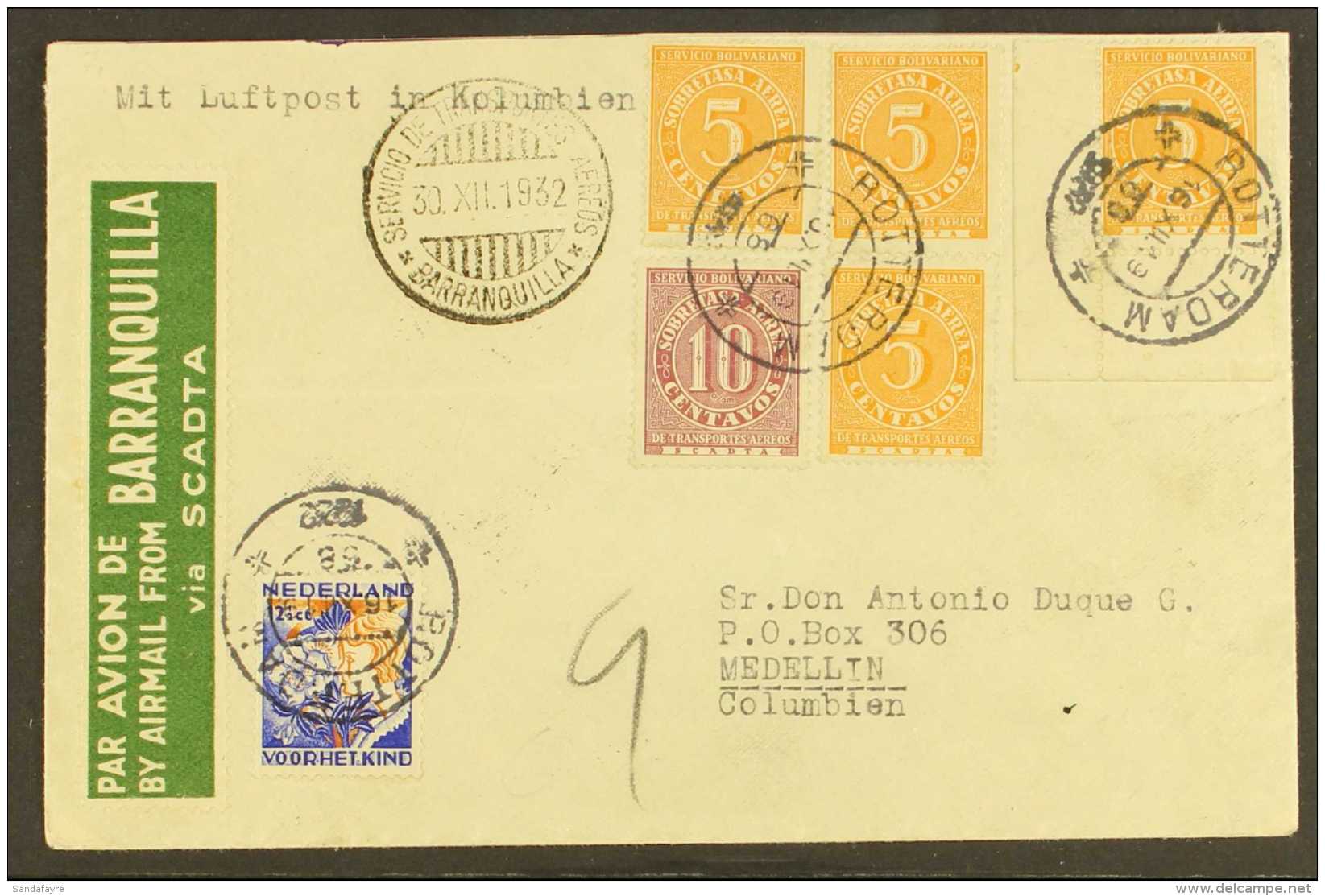 SCADTA  1932 (16 Dec) Cover From Netherlands Addressed To Medellin, Bearing Netherlands 2&frac12;c And SCADTA... - Colombia