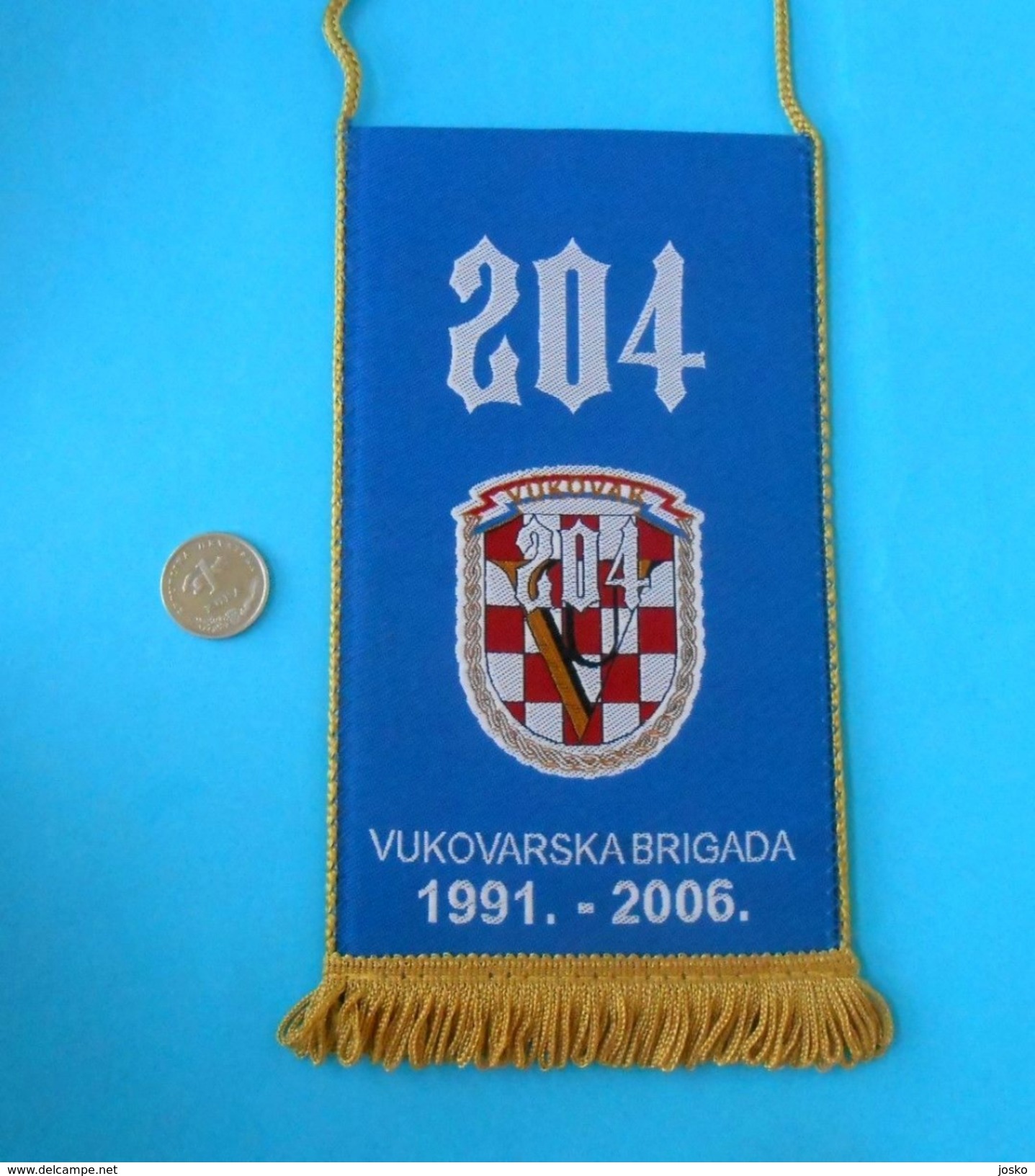 204. VUKOVAR BRIGADE 1991-2006 .. Croatia Army Larger Jubilee Pennant Flag Croatie Armee Fanion Kroatien Croazia Croacia - Flags