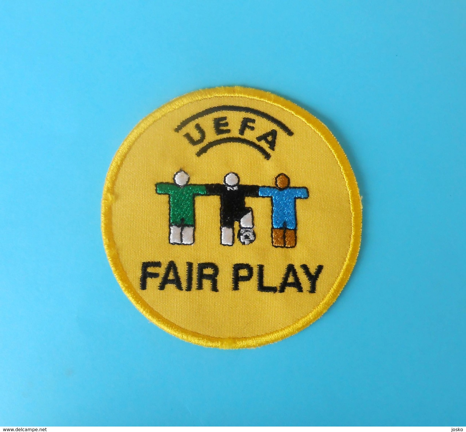 UEFA - FAIR PLAY ... Nice Rare Embroidered Football Patch * Soccer Fussball Calcio Futbol Futebol Foot Ecusson Flicken 1 - Autres & Non Classés