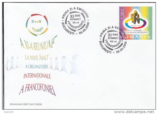 INTERNATIONAL FRANCOPHONY ORGANIZATION REUNION, COVER FDC, 2006, ROMANIA - FDC