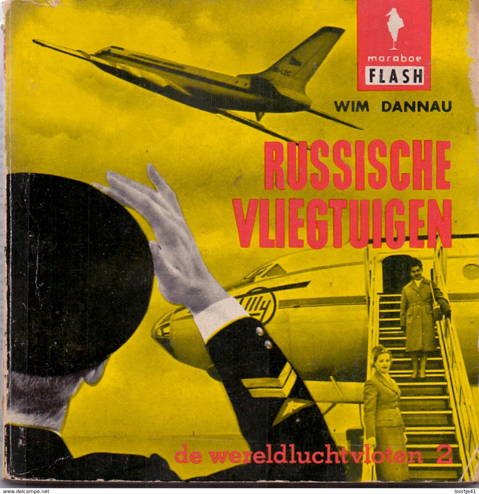 Boekje Russische Vliegtuigen - Wim Dannau - 1962 - Avions Russe - Uitgage Maraboe - Pratique