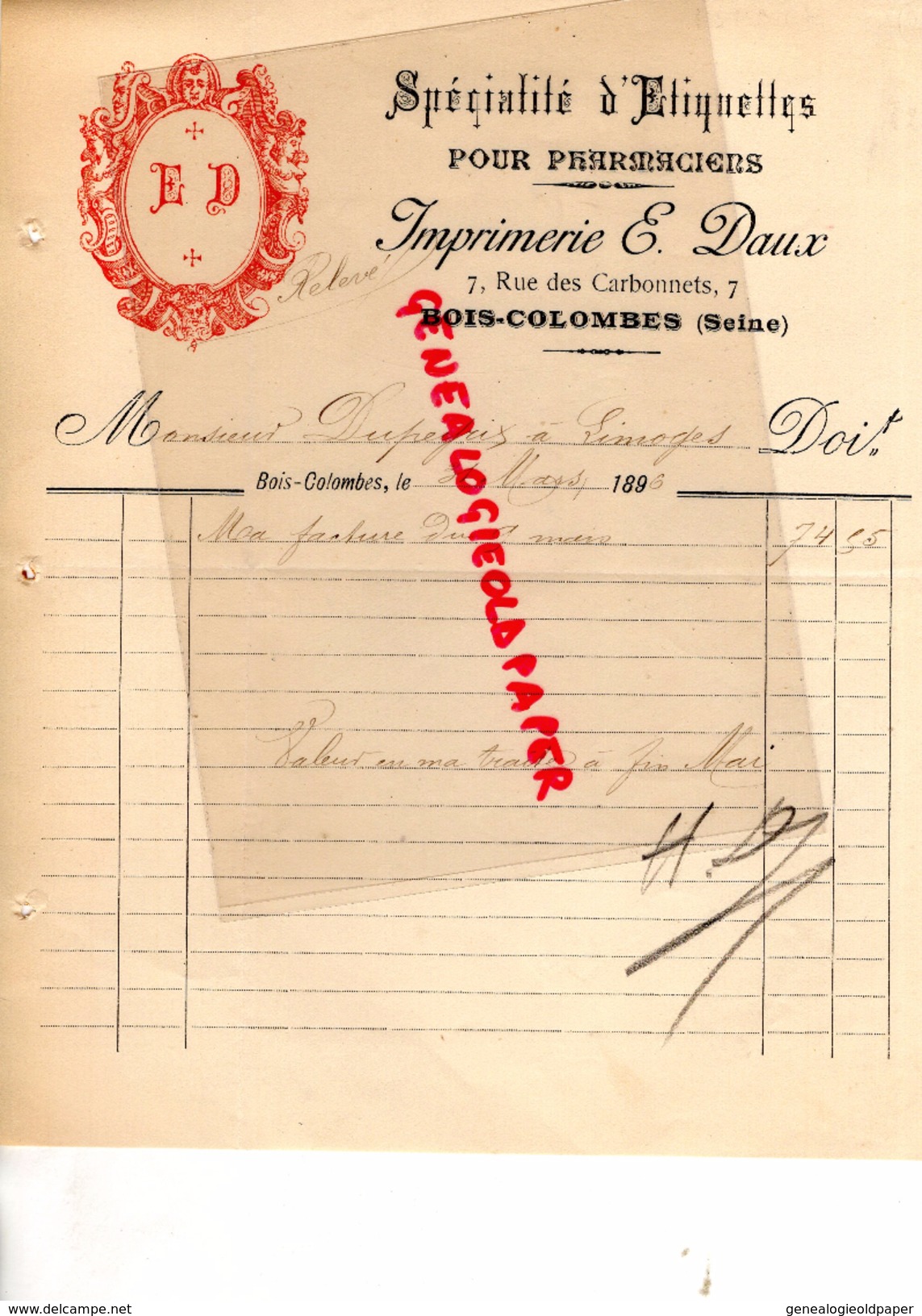 92 - BOIS COLOMBES- FACTURE IMPRIMERIE E. DAUX- SPECIALITES ETIQUETTES POUR PHARMACIE -PHARMACIEN-7 RUE CARBONNETS- 1896 - Stamperia & Cartoleria