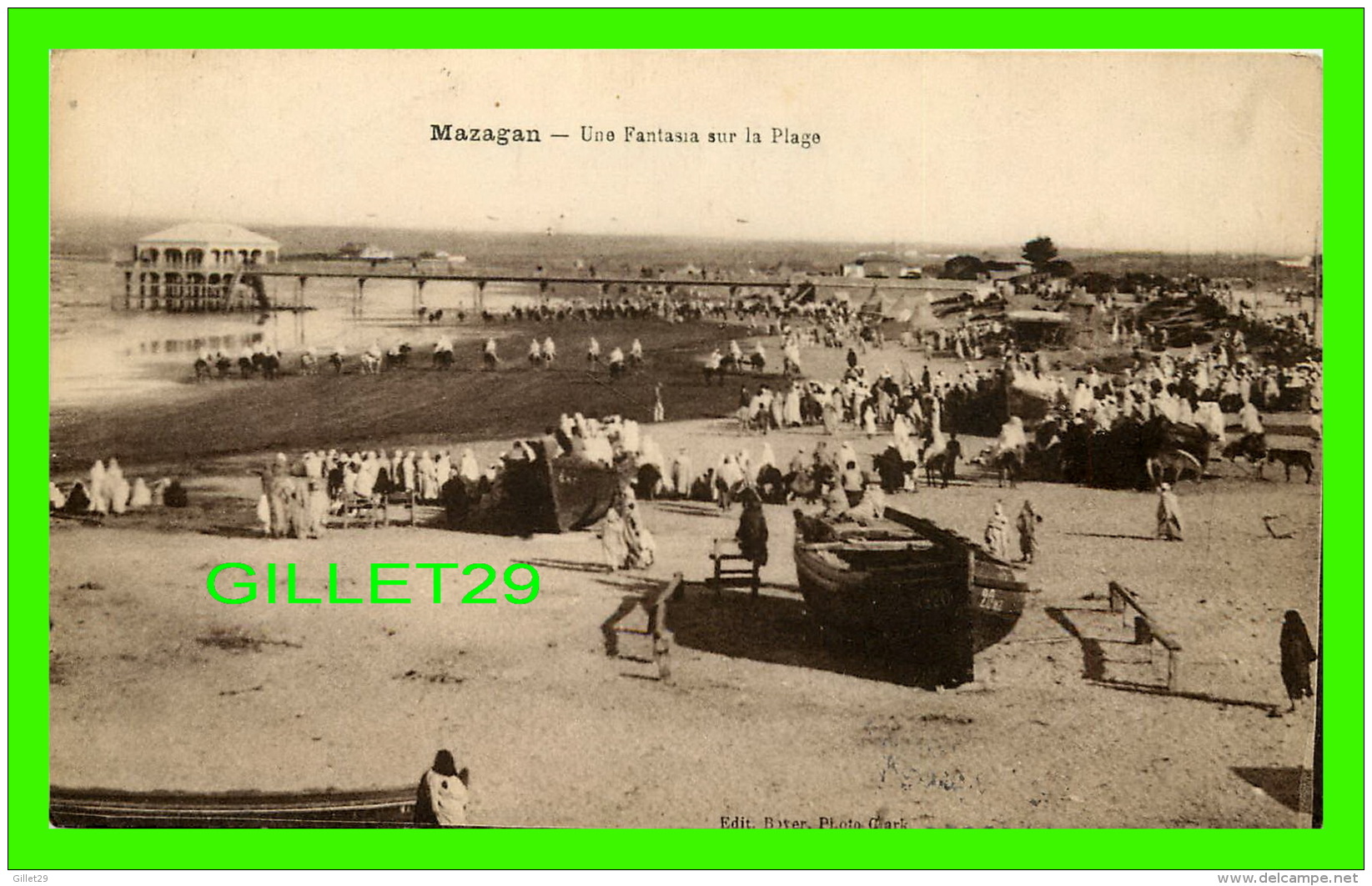 MAZAGAN, MAROC - UNE FANTASIA SUR LA PLAGE - ANIMÉE - A. THIRIAT - EDIT. BOYER, PHOTO, CLARK - - Autres & Non Classés