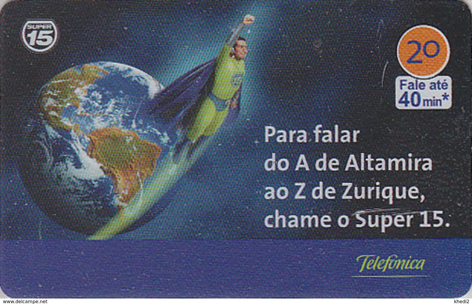 Télécarte BRESIL - Style SUPERMAN / GLOBE EARTH - Manga Cinema - Movie Anime BRAZIL Phonecard - Kino TK - 7978 - Brasilien