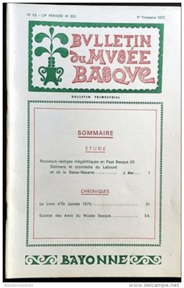 Bulletin Du MUSEE BASQUE N°55/3°1972 < NOUVEAUX VESTIGES MEGALITHIQUES EN PAYS BASQUE (II) Etc... - Pays Basque