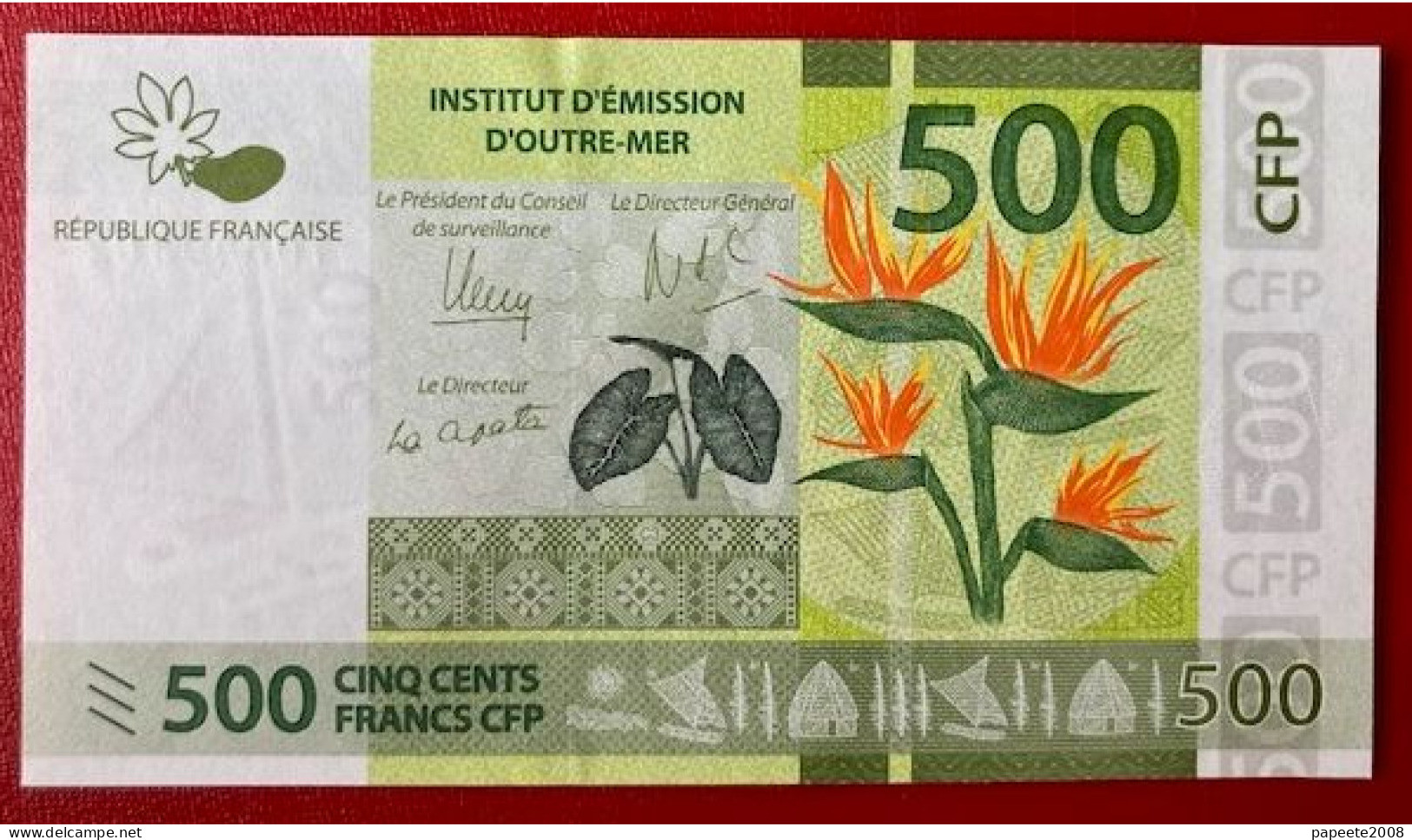 Polynésie Française - 500 FCFP - 2017 - 1er Jeu De Signatures /  Noyer-de Seze-La Cognata - Neuf  / Jamais Circulé - Territoires Français Du Pacifique (1992-...)