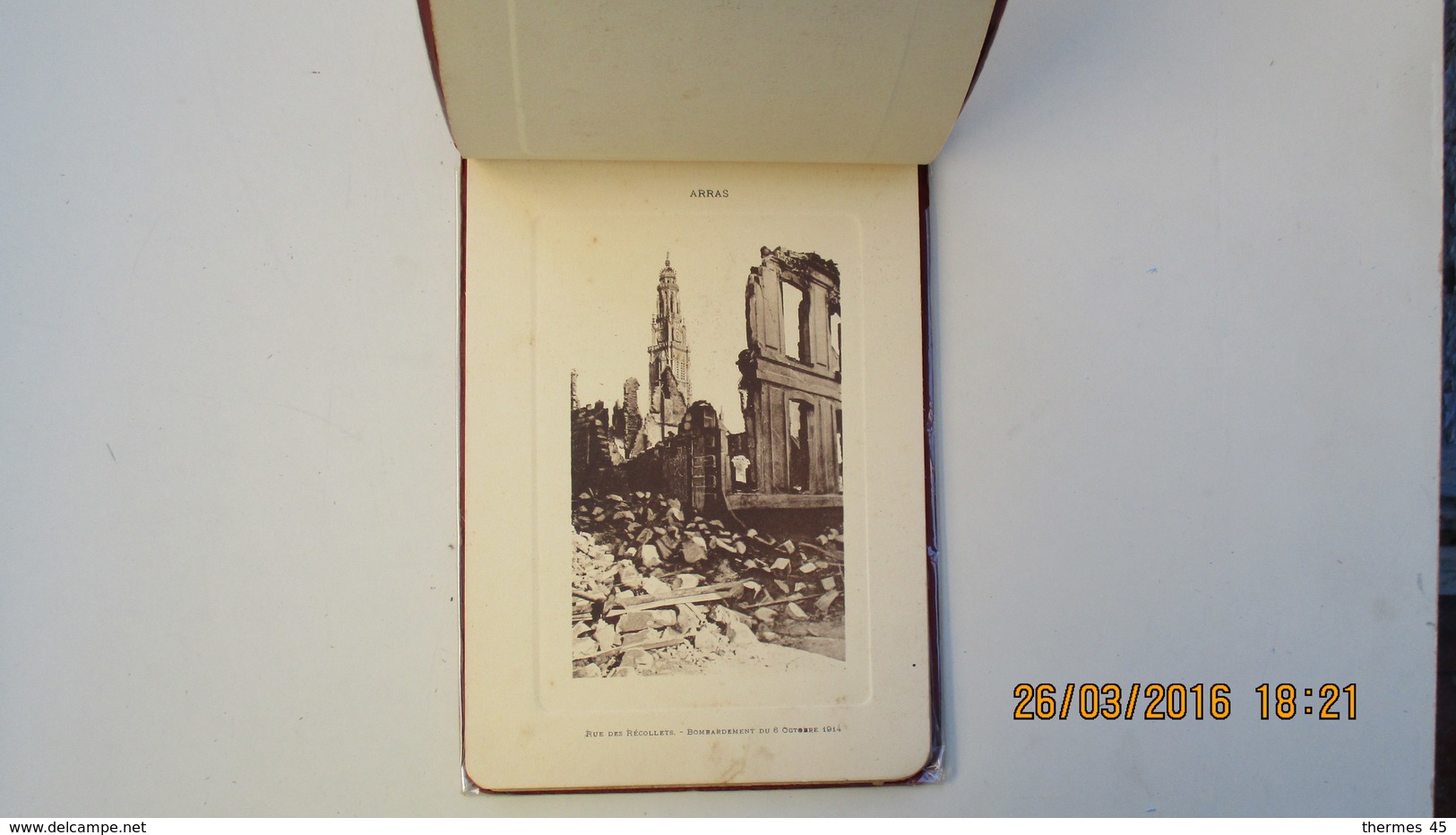 ARRAS ET SES RUINES ( Pas -de Calais ) / CONFLIT EUROPEEN 14-18 / ALBUM 18 VUES - Oorlog 1914-18