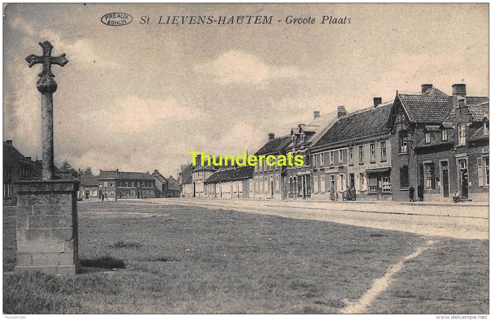 CPA ST SINT LIEVENS LIEVIN HAUTHEM HAUTEM HOUTEM  GROOTE PLAATS - Sint-Lievens-Houtem