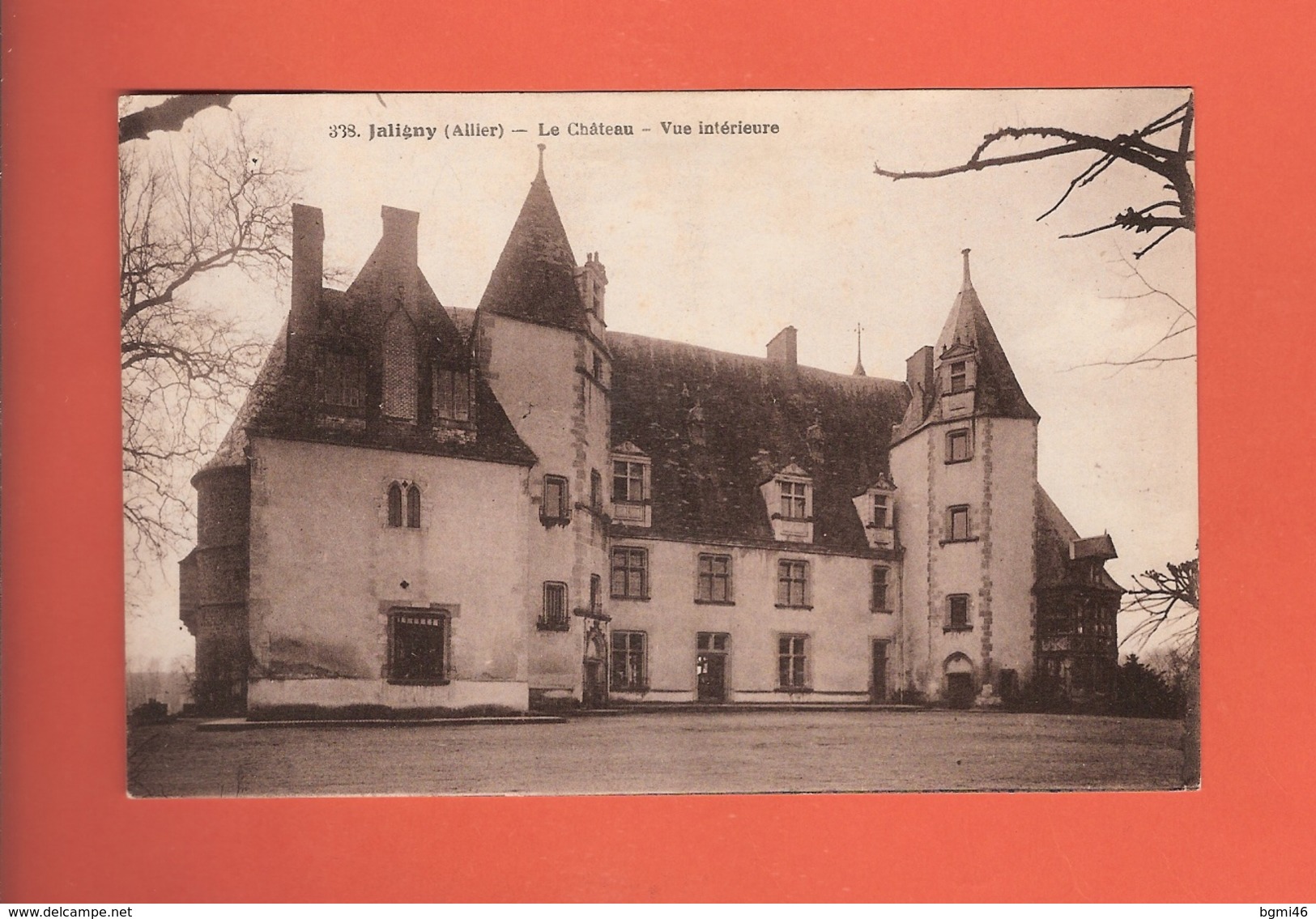 * CPA..dépt 03..JALIGNY :  Le Château - Vue Intérieure..n°338  : Voir 2 Scans - Autres & Non Classés