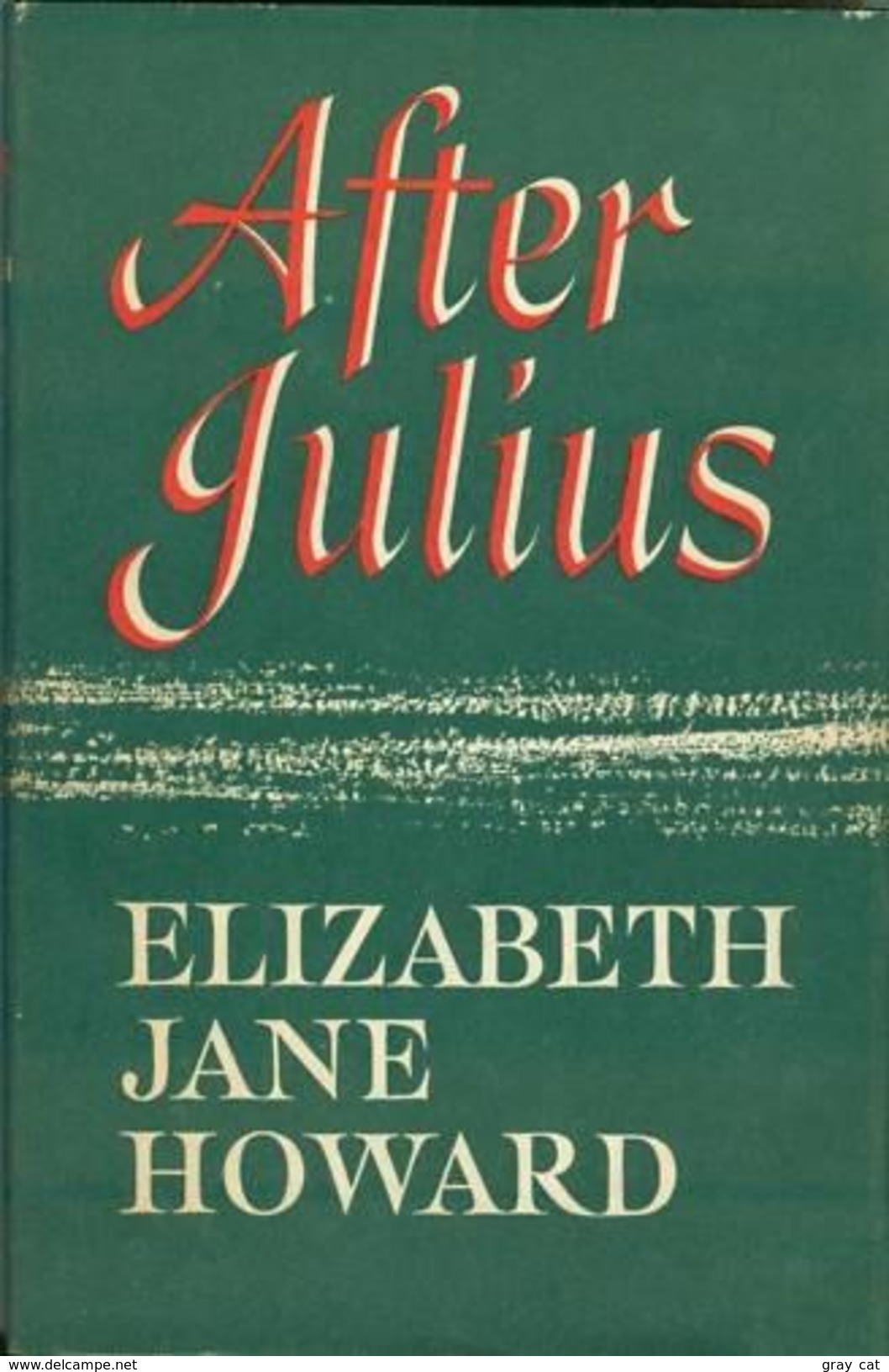 After Julius By Elizabeth Jane Howard - Autres & Non Classés