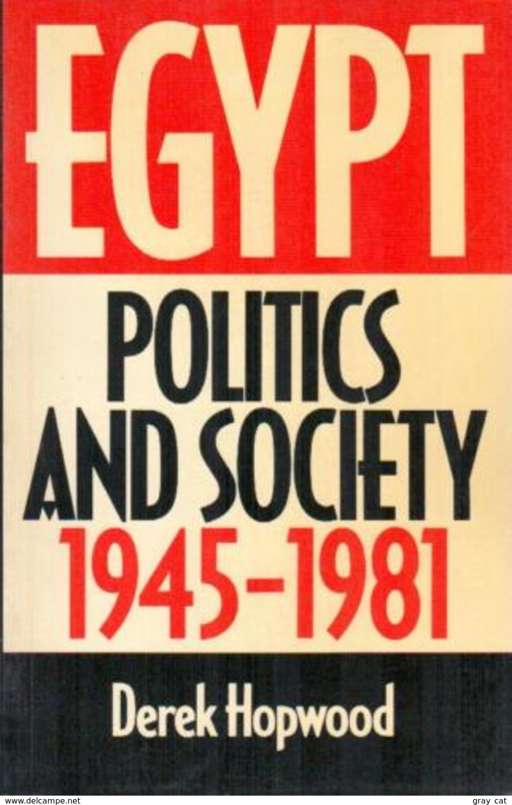 Egypt: Politics And Society 1945-1981 By Derek Hopwood (ISBN 9780049560123) - Medio Oriente