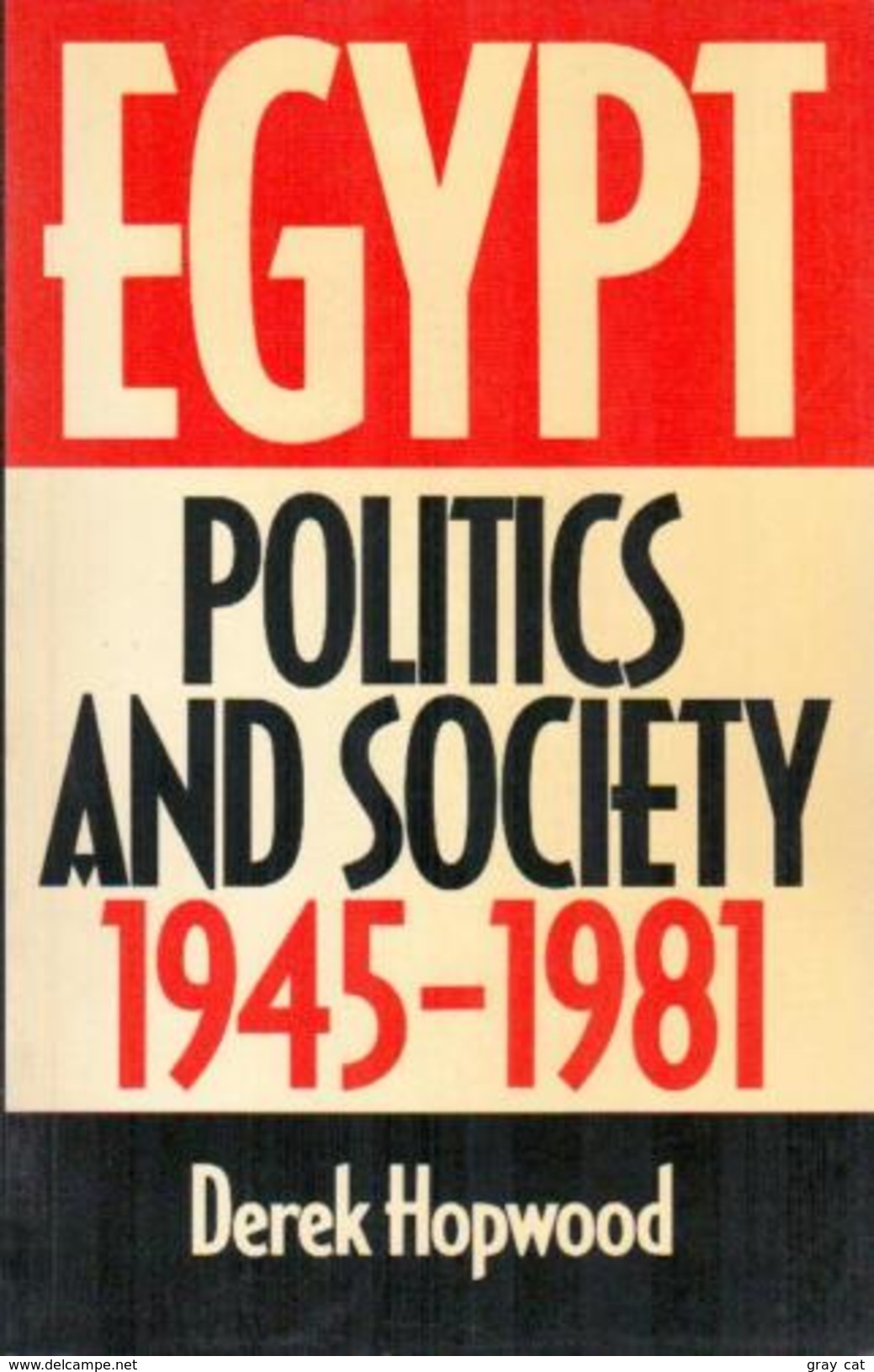 Egypt: Politics And Society 1945-1981 By Derek Hopwood (ISBN 9780049560123) - Nahost