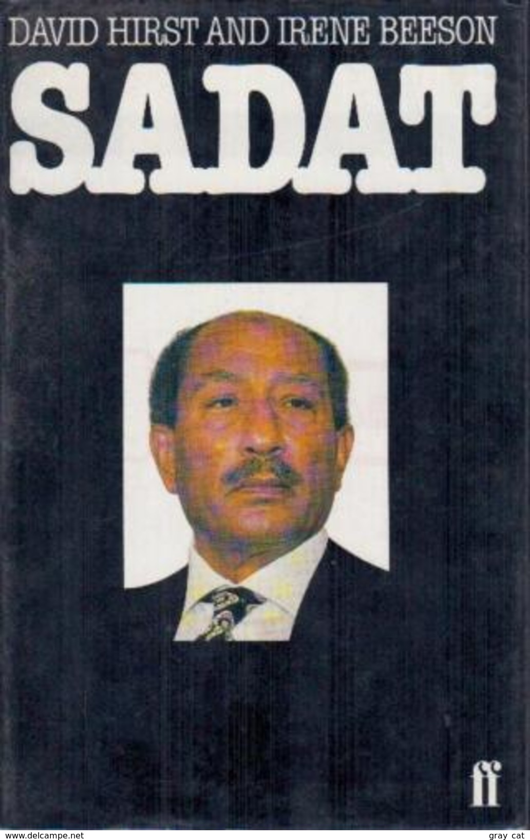 SADAT Of Egypt By Hirst, David; Beeson (ISBN 9780571116904) - Medio Oriente