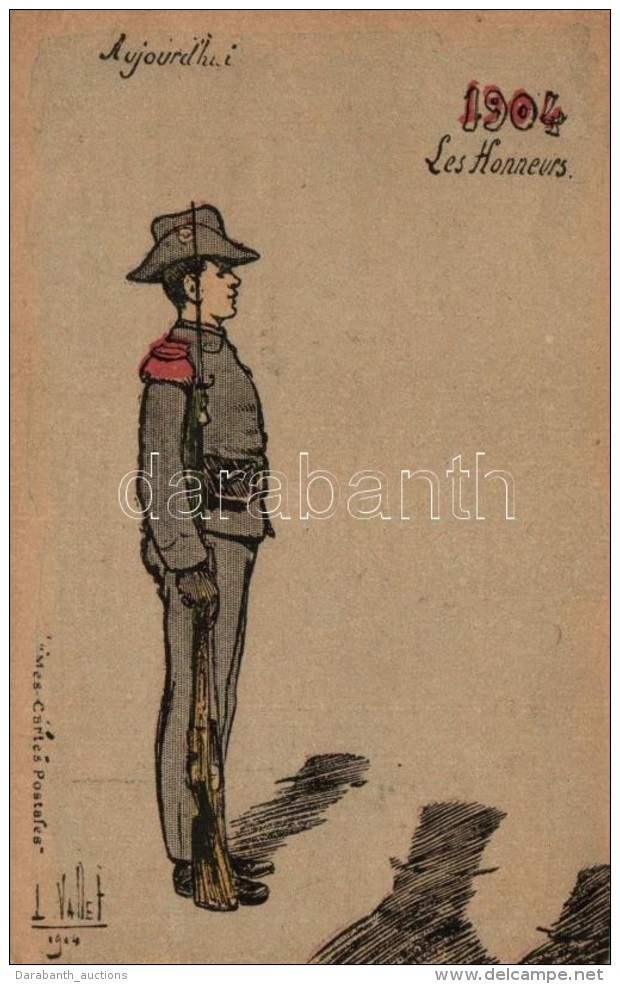 ** T2/T3 1904 Les Honneurs, Au Jour D'hui / French Military, Soldier, Mes-Cartes S: L. Vallet (EK) - Zonder Classificatie