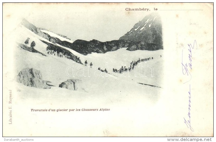 * T2/T3 Chamb&eacute;ry, Travers&eacute;e D'un Glacier Par Les Chasseurs Alpins / Alpine Hunter Soldiers (EK) - Non Classés