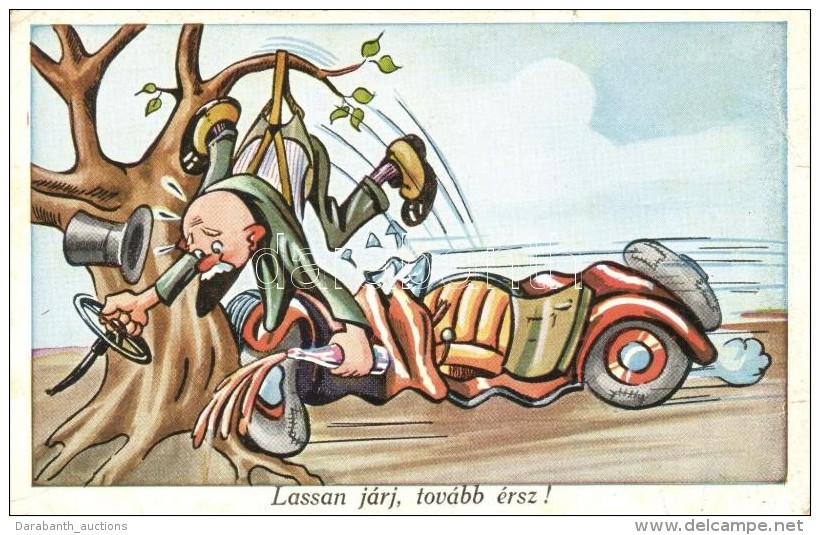 * T4 'Lassan J&aacute;rj, Tov&aacute;bb &eacute;rsz!' / Haste Makes Waste! Car Crash, Humour (b) - Non Classés